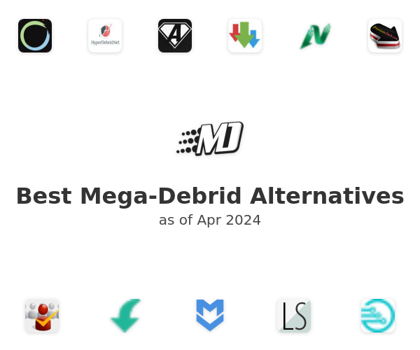 Best Mega-Debrid Alternatives