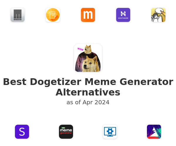 Best Dogetizer Meme Generator Alternatives