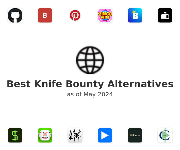 Best Knife Bounty Alternatives