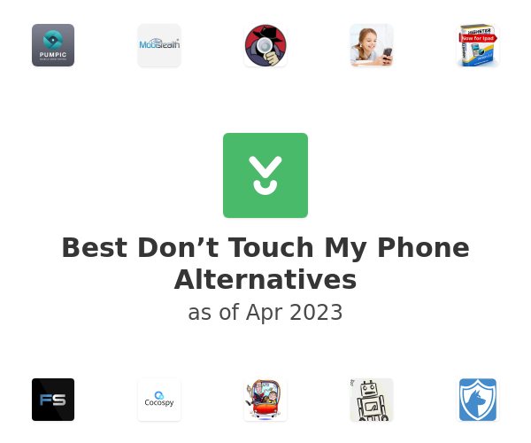 Best Don’t Touch My Phone Alternatives
