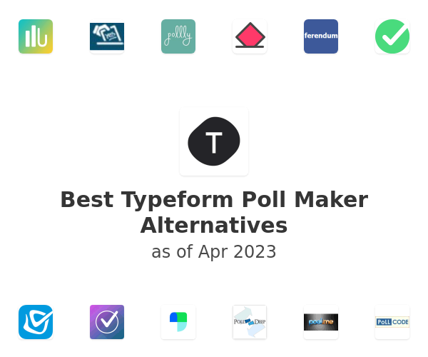 Best Typeform Poll Maker Alternatives
