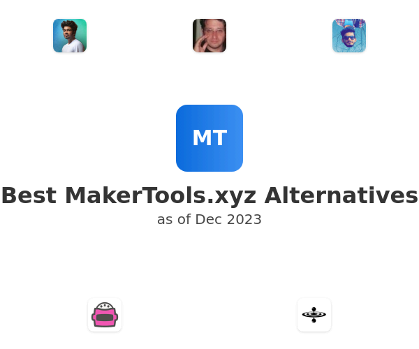 Best MakerTools.xyz Alternatives