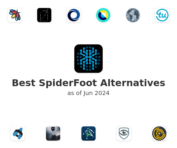 Best SpiderFoot Alternatives