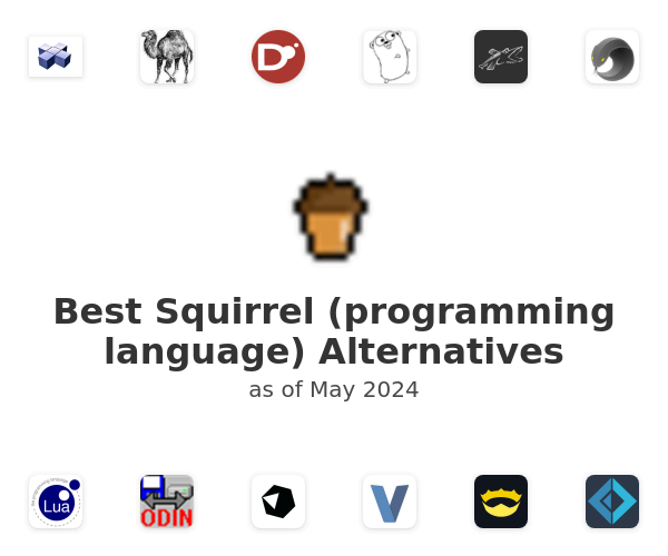Best Squirrel (programming language) Alternatives