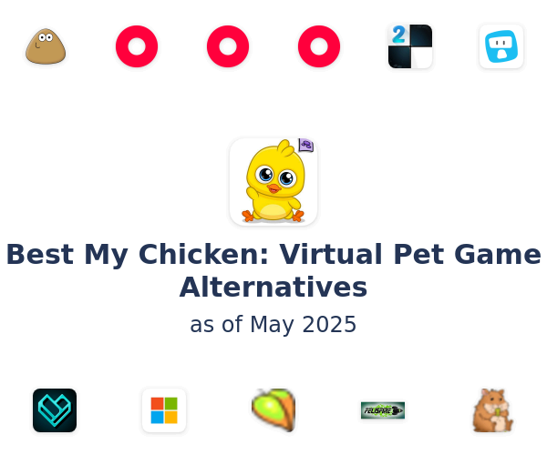 Best My Chicken: Virtual Pet Game Alternatives