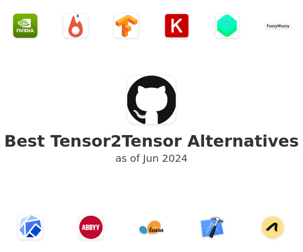 Best Tensor2Tensor Alternatives