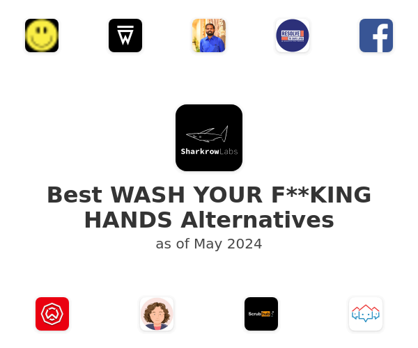 Best WASH YOUR F**KING HANDS Alternatives