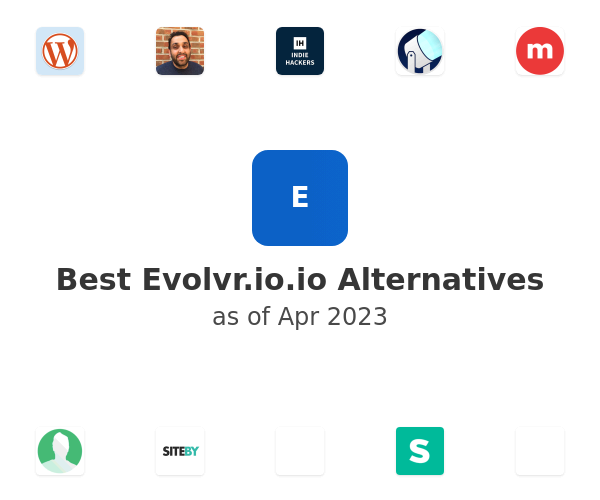 Best Evolvr.io.io Alternatives