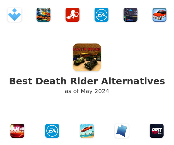 Best Death Rider Alternatives