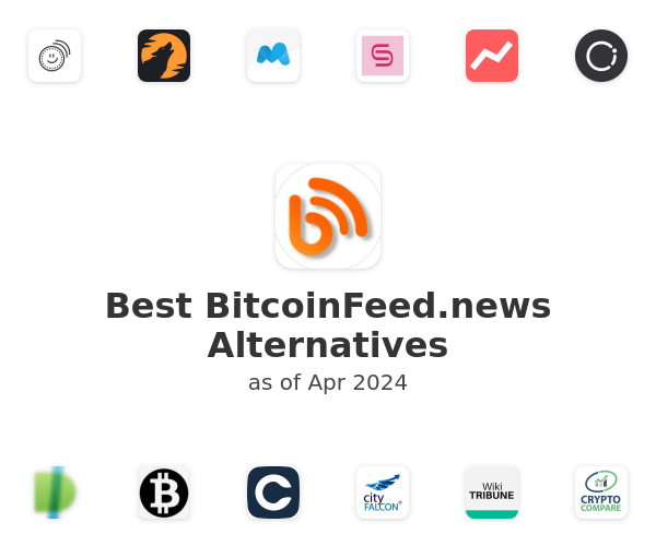Best BitcoinFeed.news Alternatives