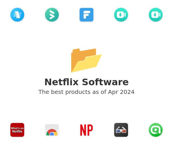 The best Netflix products