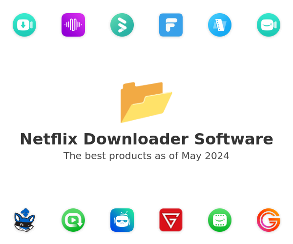 The best Netflix Downloader products