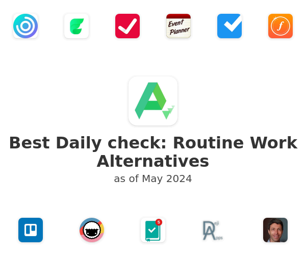 Best Daily check: Routine Work Alternatives