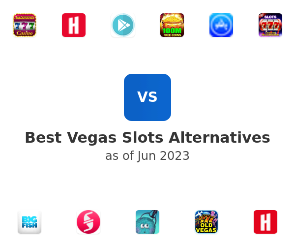 Best Vegas Slots Alternatives