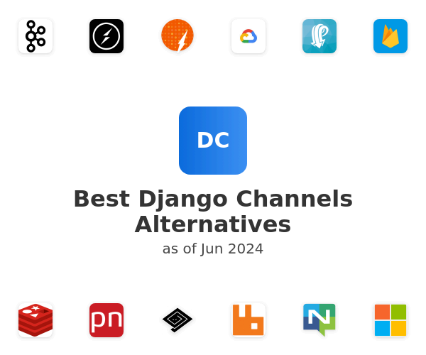 Best Django Channels Alternatives