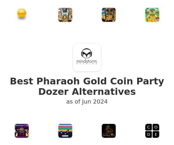 Best Pharaoh Gold Coin Party Dozer Alternatives