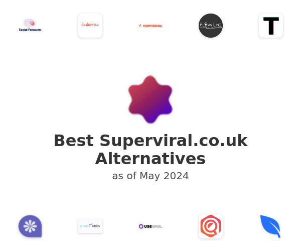 Best Superviral.co.uk Alternatives