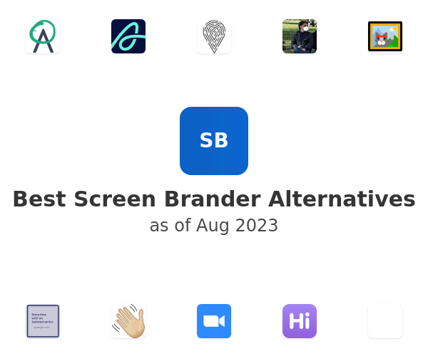 Best Screen Brander Alternatives