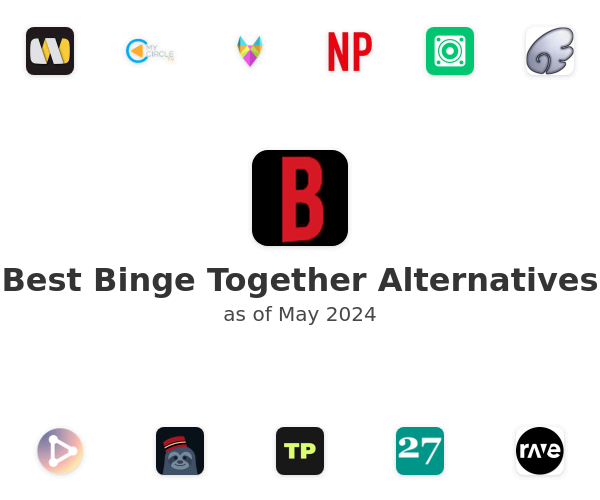 Best Binge Together Alternatives
