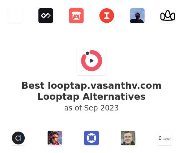 Best looptap.vasanthv.com Looptap Alternatives