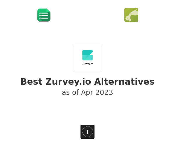 Best Zurvey.io Alternatives