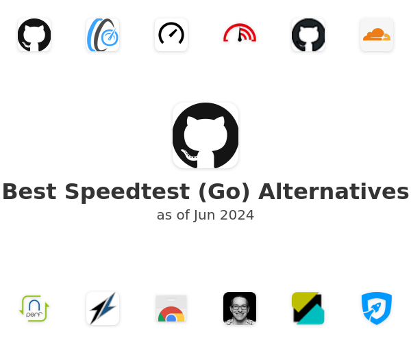 Best Speedtest (Go) Alternatives