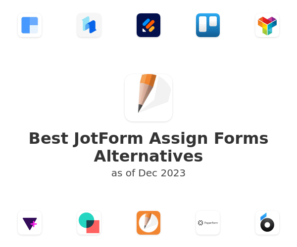Best JotForm Assign Forms Alternatives