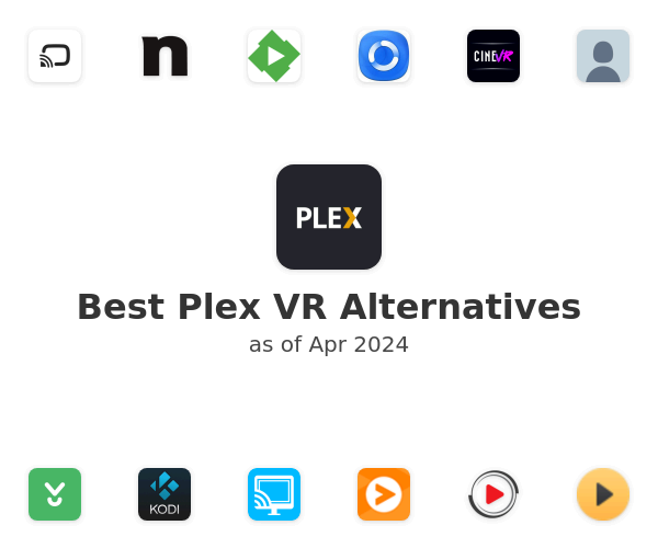 Best Plex VR Alternatives