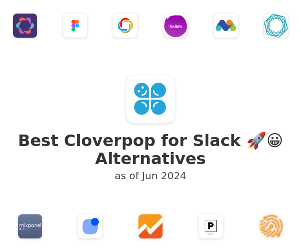Best Cloverpop for Slack 🚀😀 Alternatives