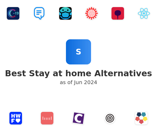 Best Stay at home Alternatives