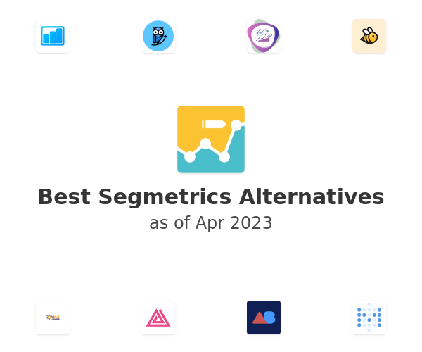 Best Segmetrics Alternatives