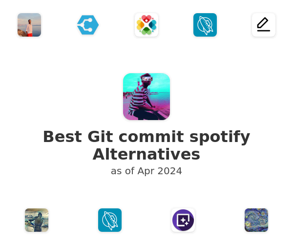 Best Git commit spotify Alternatives