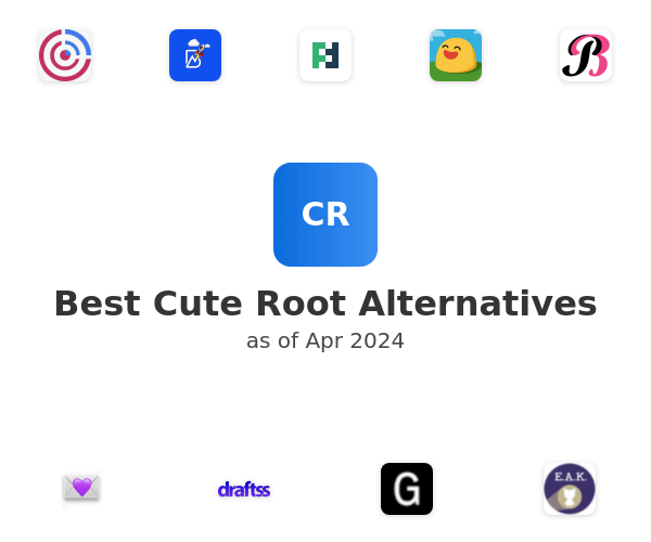 Best Cute Root Alternatives