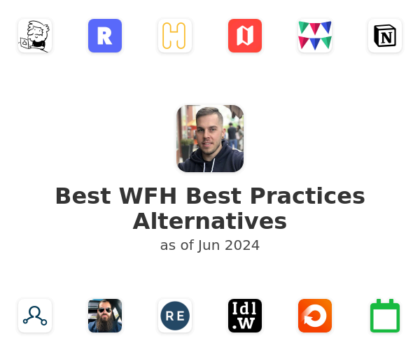 Best WFH Best Practices Alternatives