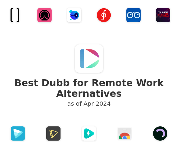 Best Dubb for Remote Work Alternatives