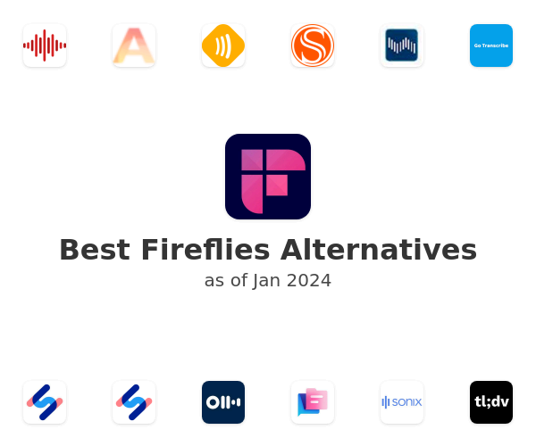 Best Fireflies Alternatives