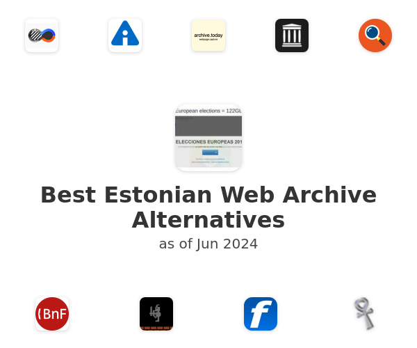 Best Estonian Web Archive Alternatives
