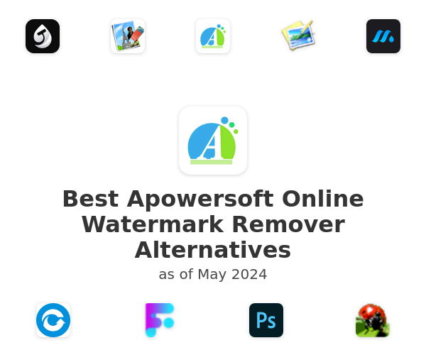 Best Apowersoft Online Watermark Remover Alternatives