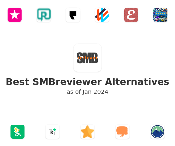 Best SMBreviewer Alternatives