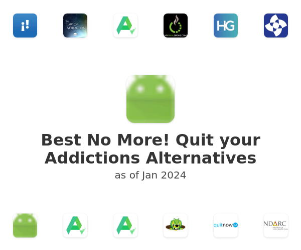 Best No More! Quit your Addictions Alternatives