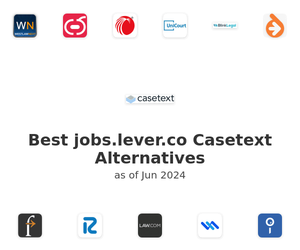 Best jobs.lever.co Casetext Alternatives