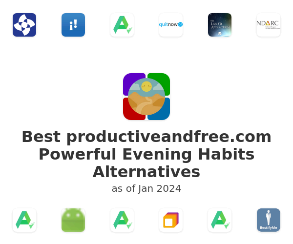 Best productiveandfree.com Powerful Evening Habits Alternatives