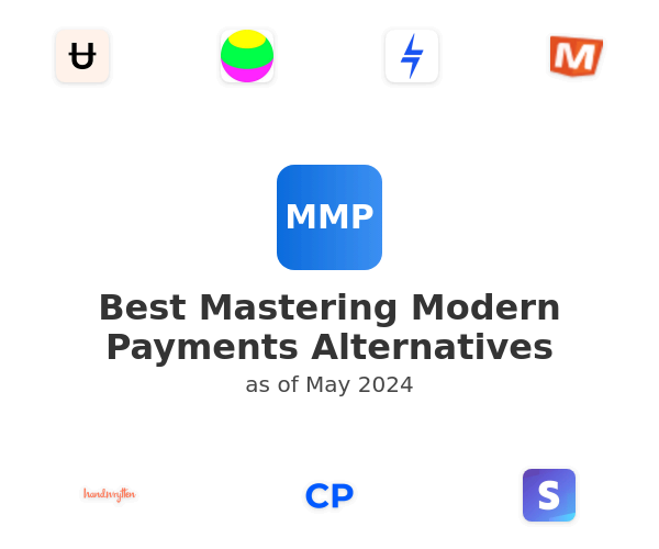 Best Mastering Modern Payments Alternatives
