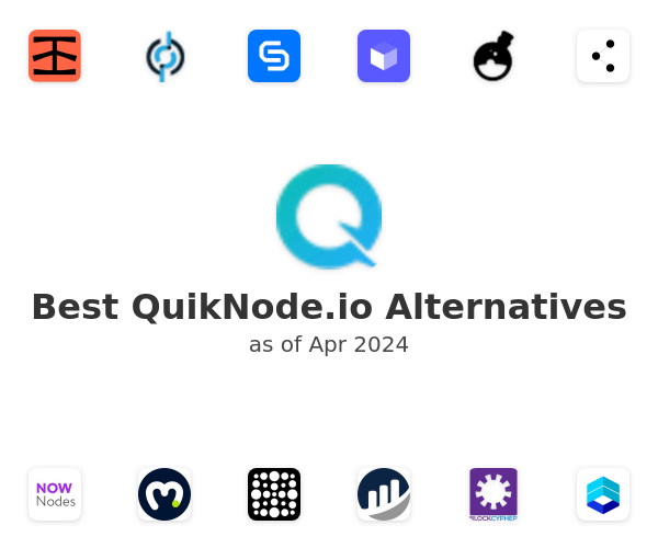 Best QuikNode.io Alternatives