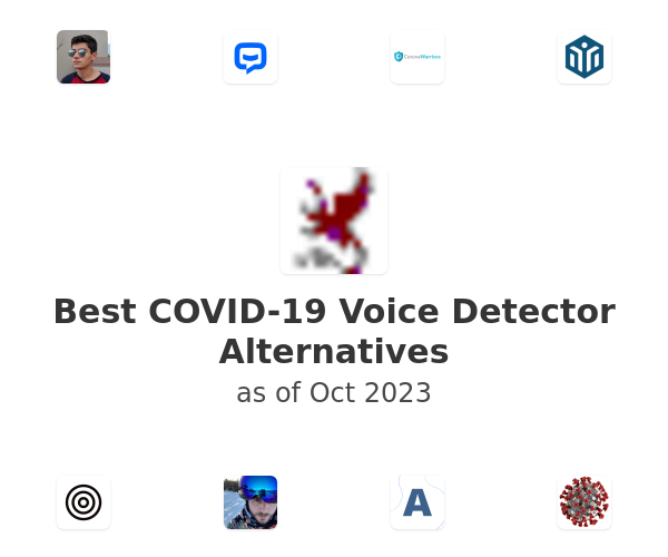 Best COVID-19 Voice Detector Alternatives