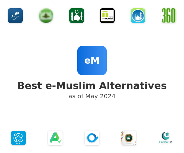 Best e-Muslim Alternatives