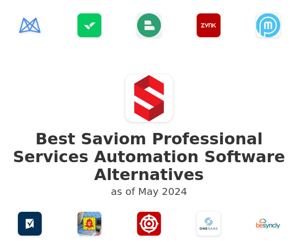 Best Saviom Professional Services Automation Software Alternatives