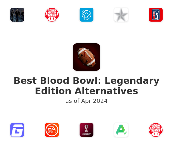 Best Blood Bowl: Legendary Edition Alternatives