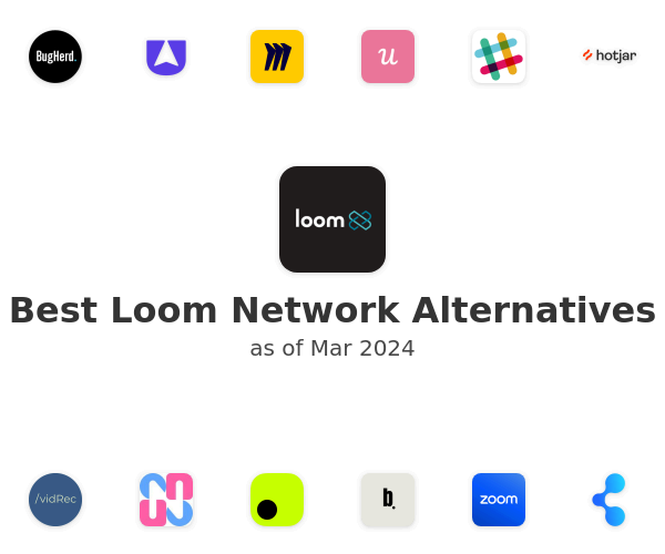 Best Loom Network Alternatives