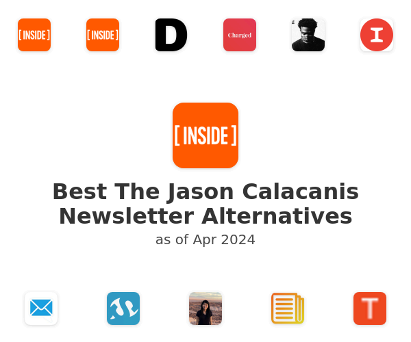 Best The Jason Calacanis Newsletter Alternatives